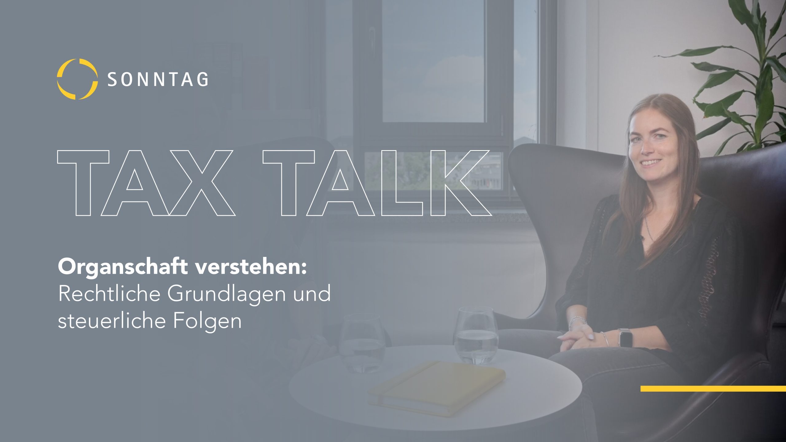 SONNTAG_TaxTalk_Organschaft_verstehen